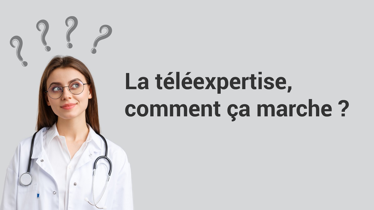teleexpertise-comment-ca-marche